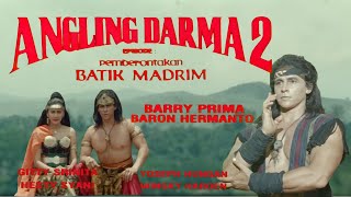 Download lagu PRABU ANGLINGDARMA II 'PEMBERONTAKAN BATIK MADRIM' mp3