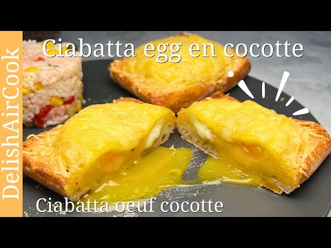 Ciabatta egg en cocotte Air fryer | Ciabatta oeuf cocotte