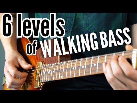 6 levels of WALKING BASS (for guitar)