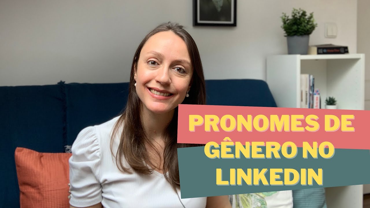 O Que é Pronome Personalizado Linkedin O Que é Pronome Personalizado Linkedin