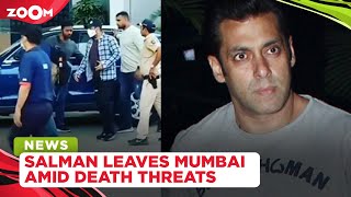 Salman Khan LEAVES Mumbai amid death threats