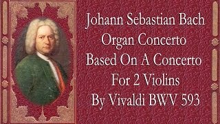 Bach - Organ Concerto In A Minor BWV. 593