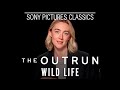 Saoirse Ronan on THE OUTRUN - "Wild Life"