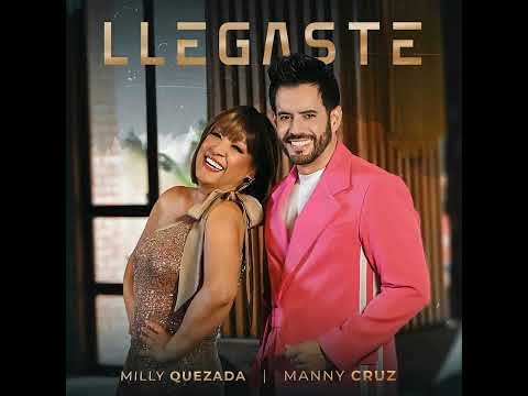 Milly Quezada & Manny Cruz - Llegaste