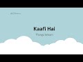 Kaafi Hai || Thanga Selvam feat. William Soans || Lyric Video ||