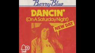 Barry Blue - Dancin' (On A Saturday Night) - 1973