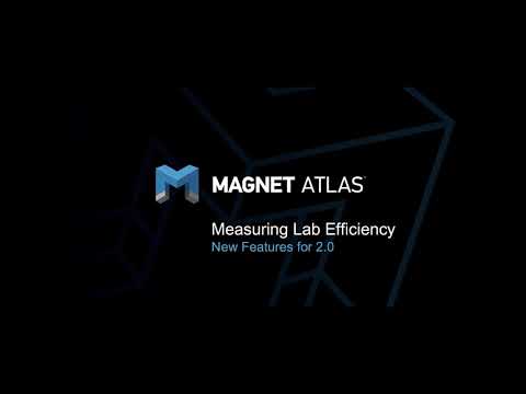 Measure & Increase Lab Efficiency and Streamline Collaboration with Magnet ATLAS 2.0