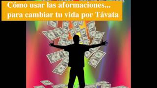 Cómo usar las 'aformaciones' para cambiar tu vida -#Podcast 6 - LOS SECRETOS DE TÁVATA