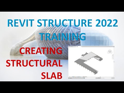 REVIT STRUCTURE 2022 LESSON 17: CREATING STRUCTURAL SLAB