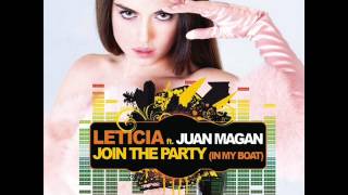 Juan Magán Feat. Leticia - Join The Party (In My Boat) HQ