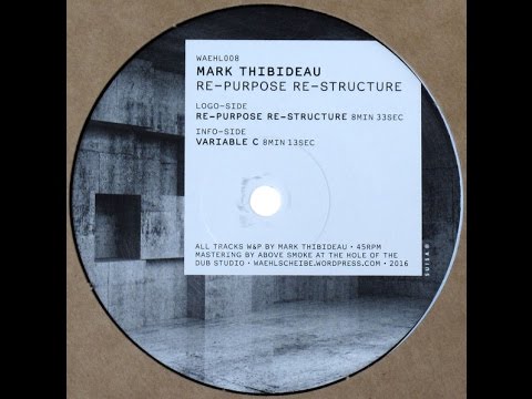 Mark Thibideau - Variable C (Waehl008)