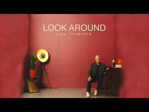 Cade Thompson - "Look Around" (Visualizer)
