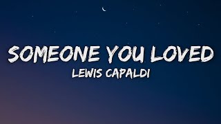 Download lagu Lewis Capaldi - Someone You Loved (Lyrics) mp3