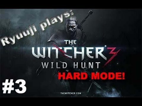The Witcher 3: Wild Hunt Playthrough (Hard Mode) - Session 1) - 3 / 17