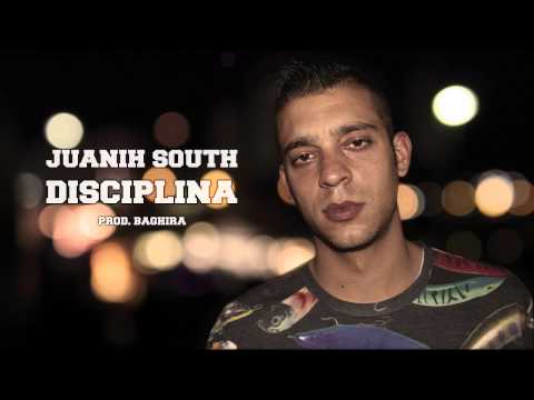 Juanih South - Disciplina (prod. Baghira)