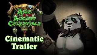 Age of the August Celestials Cinematic Trailer | Custom Hearthstone