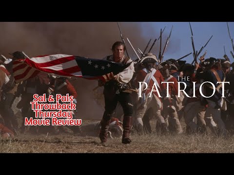 “The Patriot" Throwback Thursday Review