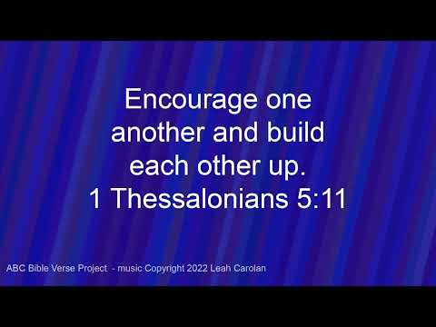 Encourage One Another (1 Thessalonians 5:11 NIV) - a Bible verse memory song)
