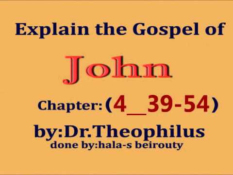 28-Interpretation the Gospel of John _chapter-4- (39-54)