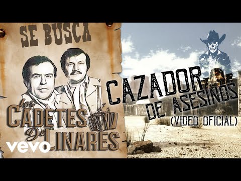 Los Cadetes De Linares - Cazador De Asesinos (Video Oficial)