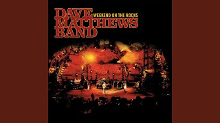 Music video thumbnail preview for Stolen Away On 55th \u0026 3rd (Live at Red Rocks Amphitheatre, Morrison, CO - September 2005) by Dave Matthews Band