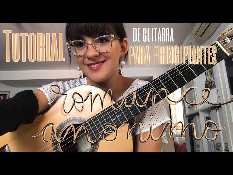 Tutorial de Guitarra Romance Anónimo Parte 1