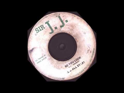 J.J. All Stars -  So You Look  - SIR J J  Records 1970