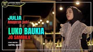 Download lagu Julia Anugerah Putri - Luko Baukia Jo Sambilu mp3 Download lagu Julia Anugerah Putri - Luko Baukia Jo Sambilu mp3