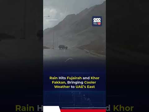Rain Brings Cooler Weather to Fujairah and Khor Fakkan in UAE