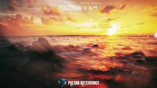 Volmax feat. Aylin Aloski - Hologram (Original Mix)