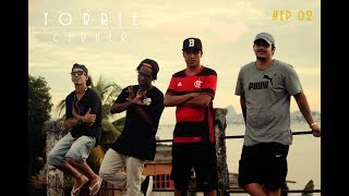 TORRIE CYPHER EP#02 - 