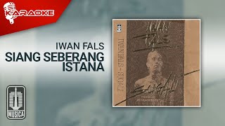 Download lagu Iwan Fals - Siang Seberang Istana ( Karaoke Video) mp3