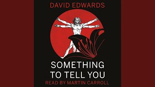 8: Working Through.2 - Something to Tell You