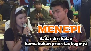 Download lagu MENEPI - GUYON WATON LIRIK LIVE AKUSTIK mp3