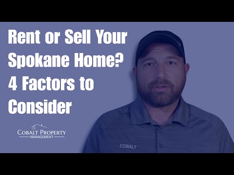 Should You Rent or Sell Your Home in Spokane?