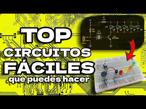 TOP 5 circuitos electrónicos fáciles que DEBERIAS HACER