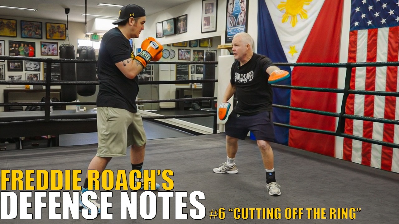 Freddie Roach's Defense Notes #6 "Cutting Off The Ring"