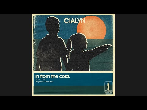 CIALYN – In From the Cold [2021]