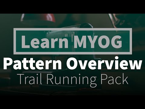 Make Your Own Gear Trail Running Backpack Pattern Overview