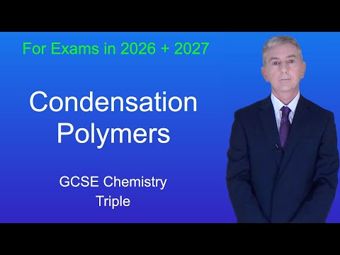 GCSE Chemistry Revision "Condensation Polymers" (Triple)