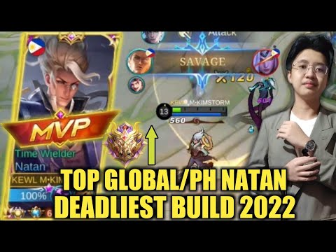 TOP GLOBAL NATAN BEST DEADLIEST BUILD 2022 AUTO SAVAGE IN MYTHIC RANK | KIMSTORM | NATAN MLBB 2022