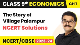 The Story of Village Palampur - NCERT Solutions |  Class 9 Economics Chapter 1