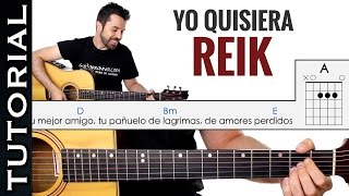 Como tocar Yo Quisiera de REIK en guitarra PERFECTO y FACIL para principiantes! clase de guitarra