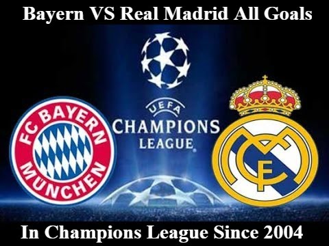 Bayern VS Real Madrid All Goals from 2004 in Champions league