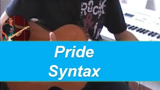Pride - Syntax . tuto guitare