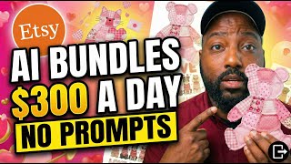😮How I Create Etsy Trending AI Designs Bundles using NO PROMPTS 2026  (My Exact System)