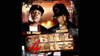 Webbie &amp; Lil Phat - We Ain&#39;t Savin Dem - NEW 2011