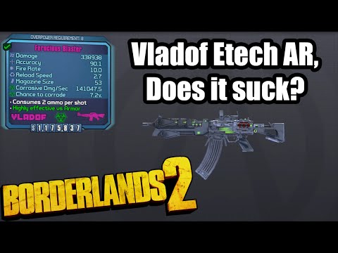 Borderlands 2: Does it suck? - Vladof Etech AR