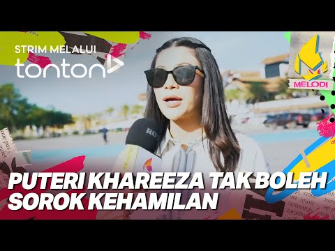 [CLIP] Melodi (31 Jul 2025): Puteri Khareeza Tak Boleh Sorok Kehamilan | Tonton