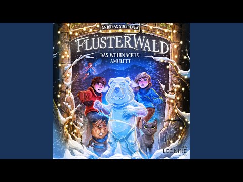 Kapitel 01: Ein Schreck am Morgen.2 - Flüsterwald - Das Weihnachtsamulett